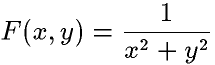 F(x,y) = \frac{1}{x^2+y^2}