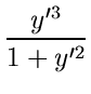$\displaystyle {\frac{y'^3}{1+y'^2}}$